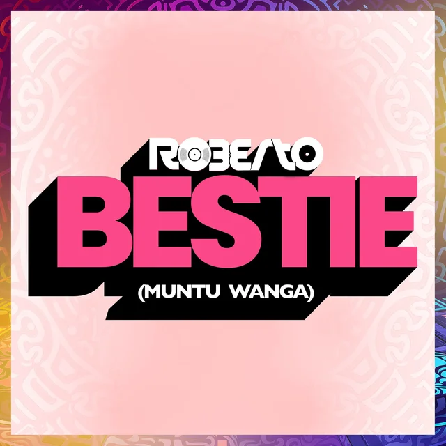 Bestie (Muntu Wanga)